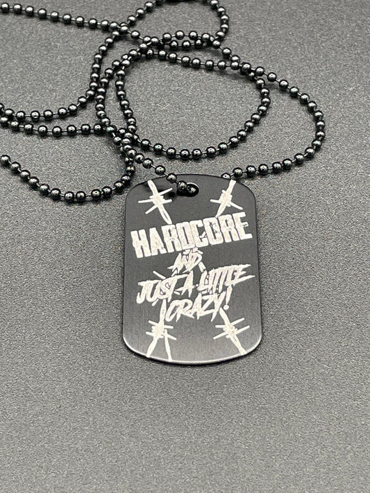 Hardcore Wrestling Dog Tag